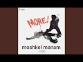 Moshkel Manam Moshkel Manam
