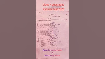 class 7 geography 2nd unit test suggestions 2025// class 7 vugol last minute suggestions