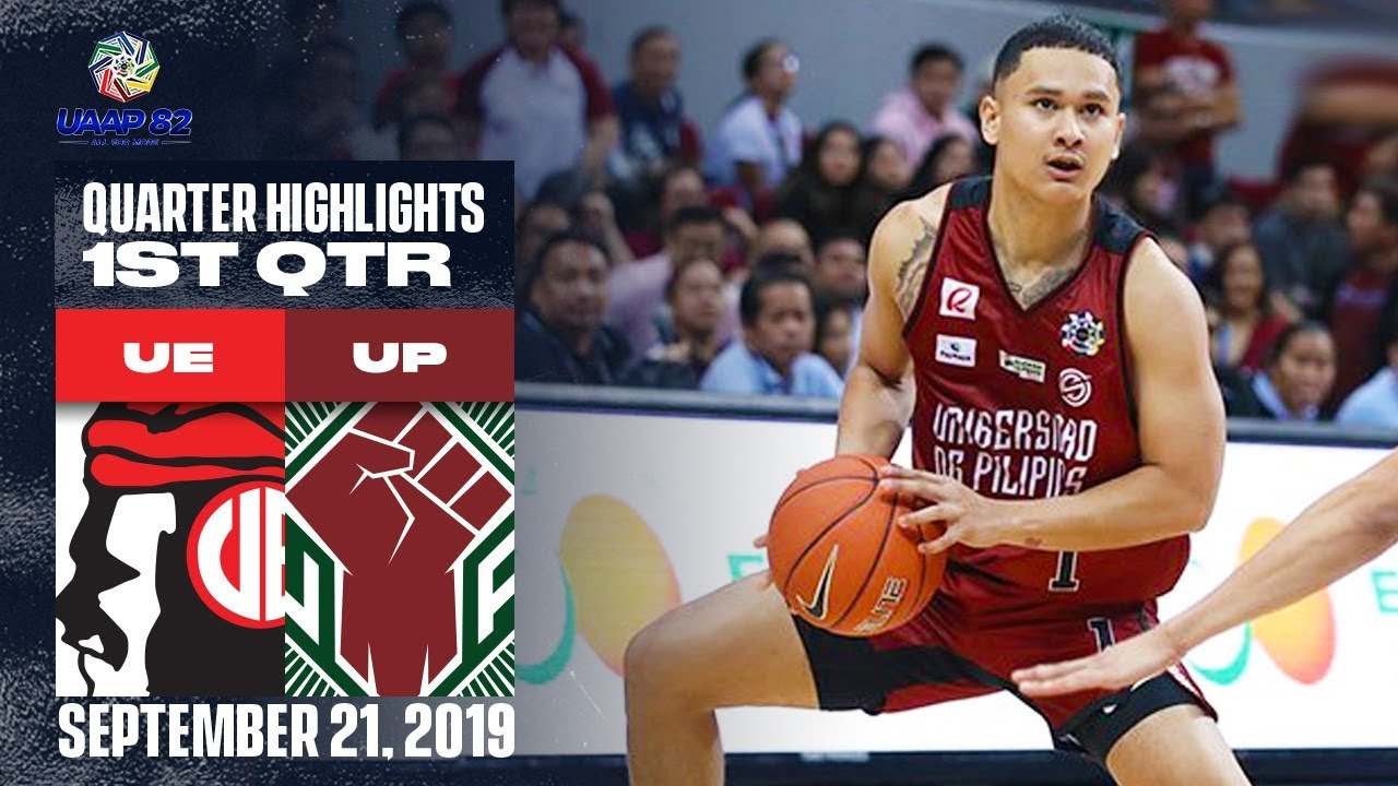 UE vs. UP - September 21, 2019 | 1st Quarter Highlights | UAAP 82 MB ...