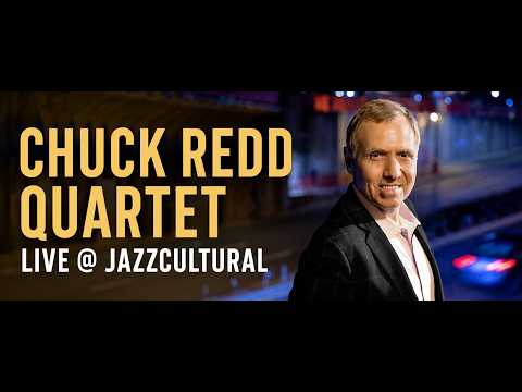 Live From Jazzcultural - Chuck Redd Quartet - 07/04/2026