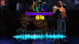 Level 74 - Shadow Man - The Darkest N64 Ever!?