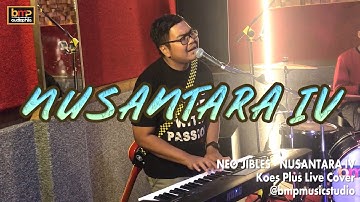 Neo Jibles - Nusantara IV (Koes Plus)