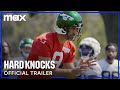 Hard Knocks: Training Camp with the New York Jets | Official Trailer | Max