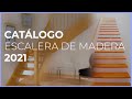 CATALOGO 2021💛ESCALERAS DE MADERA 💚 💙😀 😁 😂