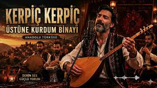 Kerpi̇ç Kerpi̇ç Üstüne Kurdum Bi̇nayi Gördüm Leylayi Anatolian Rock Türkü Cover