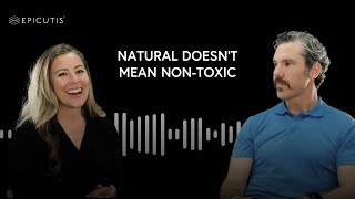 Natural Doesnt Mean Non-Toxic