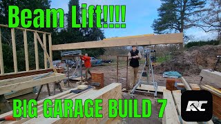 How to Lift Beams safely. Big garage build part 7