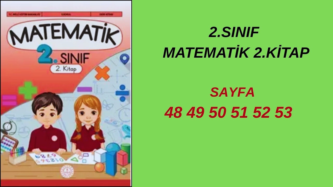 2. SINIF MATEMATİK KİTABI 2.KİTAP 48 49 50 51 52 53    2026
