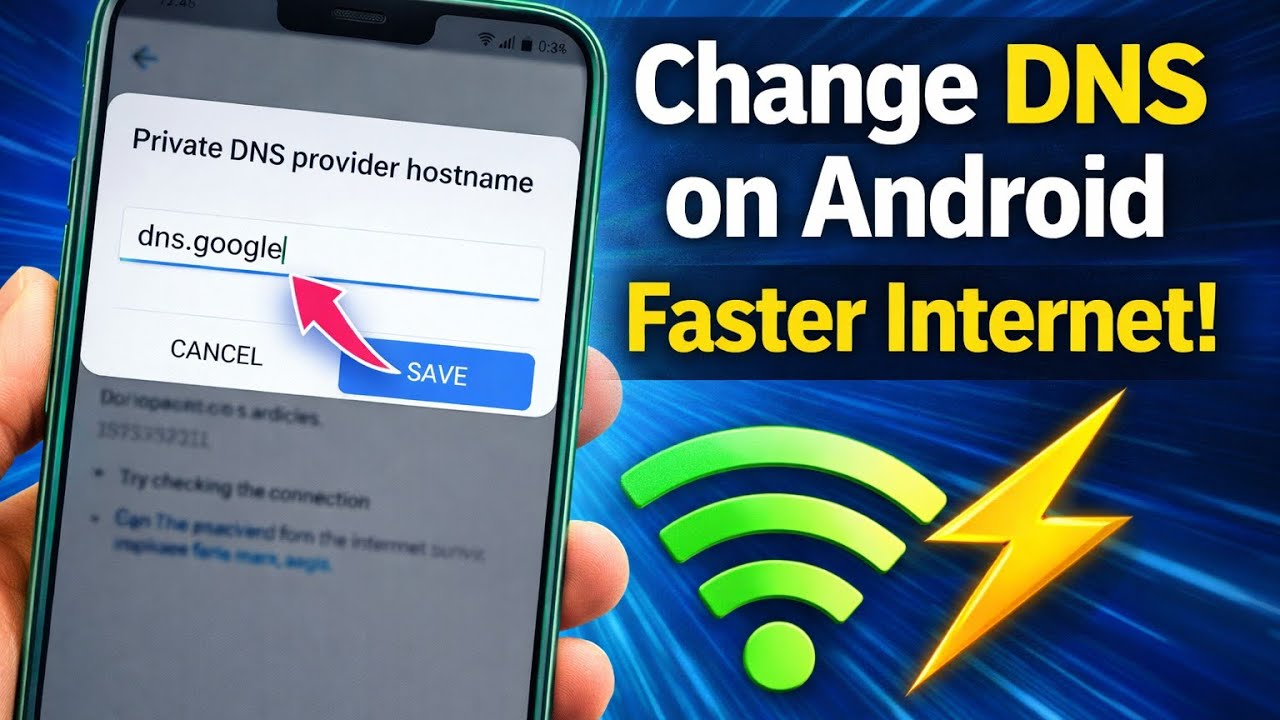 Change DNS on Android for Faster Internet | Easy Speed Boost