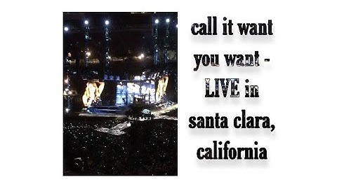 call it what you want // live at rep tour santa clara, ca (night 1, may 11, 2018)