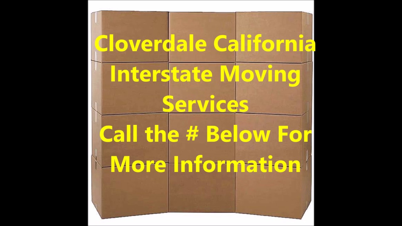 Cloverdale California Moving Services YouTube