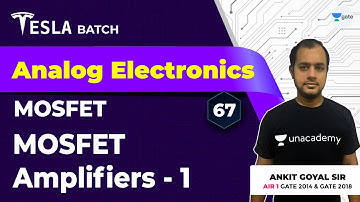 MOSFET Amplifier - 1 | MOSFET | Lec 67 | Analog Electronics | GATE 2021 Exam