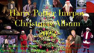 Harry Potter Improv Christmas Album 2022- Every Sperm Is Sacred￼