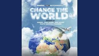 Change the World (Manoo Keys Remix)