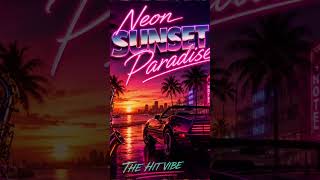 Neon Sunset Paradise| Out Now! #80smusic #chillwave