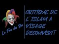 Jack Le Fou critique l'Islam à visage découvert ! Pourquoi ?