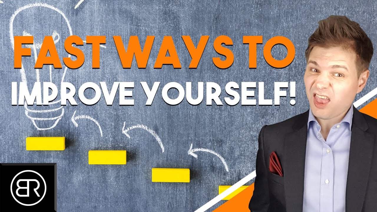 FASTEST Ways To Improve Yourself - YouTube