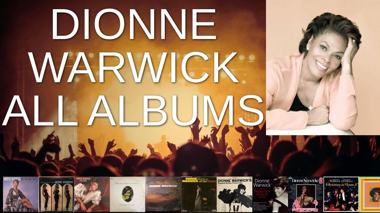 Best-Selling Albums by DIONNE WARWICK | VERY DIONNE, FRIENDS CAN BE LOVERS, WHITHOUT YOUR LOVE & Mor Best-Selling Albums by DIONNE WARWICK | VERY DIONNE, FRIENDS CAN BE LOVERS, WHITHOUT YOUR LOVE & Mor