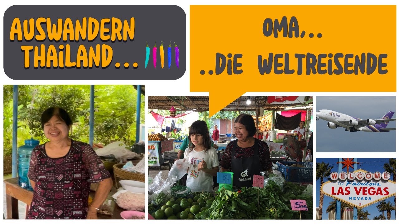 Oma bereist die ganze Welt..   · Thailand I VLOG 18