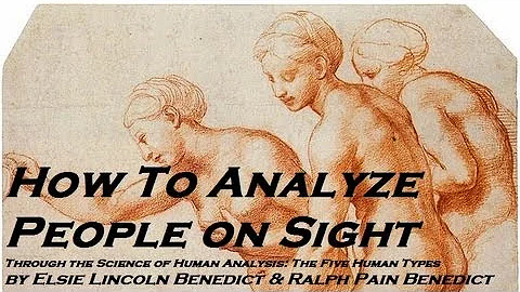 How To Analyze People On Sight - FULL AudioBook - Human Analysis, Psychology, Body Language - DayDayNews