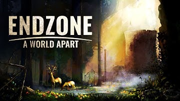 Endzone - A World Apart | Post Apocalyptic Survival City Builder | Ep 1