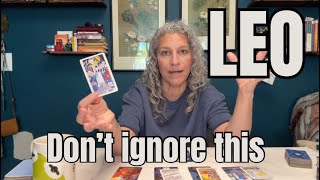 Leo - Don't ignore this warning from spirit!