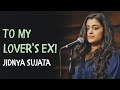 To my lovers ex by jidnya sujata ft preepro  spill poetry  spoken word
