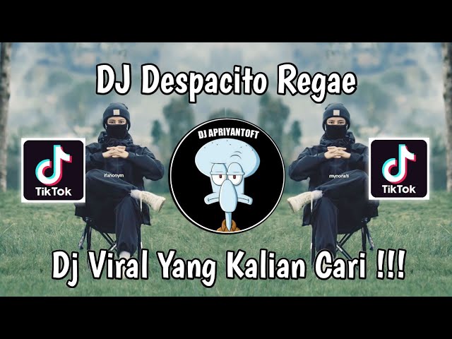 DJ DESPACITO REGGAE VIRAL TIK TOK TERBARU 2024 YANG KALIAN CARI class=