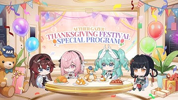 Aether Gazer Thanksgiving Festival Special Program