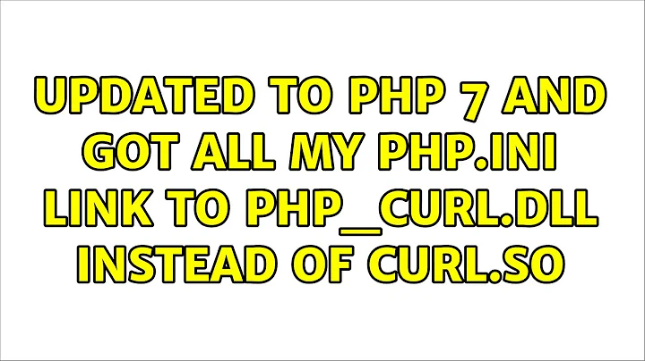 Ubuntu: updated to PHP 7 and got all my php.ini link to php_curl.dll instead of curl.so