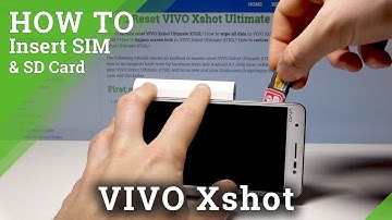 How to Insert SIM and SD Card in VIVO Xshot - Install Nano SIM and SD Card