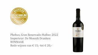 WINNAAR - RODE WIJNEN VAN € 15 TOT € 20 - PHEBUS, GRAN RESERVA MALBEC 2022