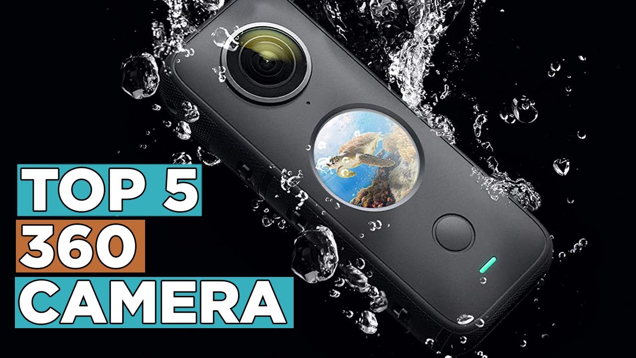 Top 5 Best 360 Camera 2022