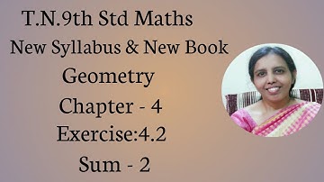 T.N.9th Std Maths Exercise:4.2  Sum - 2 | Chapter - 4 | Geometry.