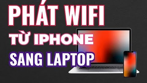 Hướng dẫn kết nối wifi 4g từ iphone sang laptop