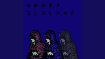 Media Sublime (Remastered)