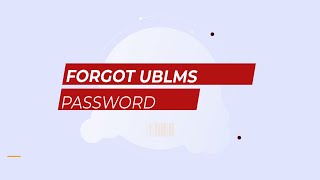 University of Batangas - UBian LMS Student Guide - Forgot your Password?
