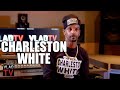 Charleston White: I Never Joined a Gang Outside Prison, It was Always Blacks vs Whites (Part 7)