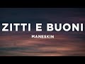 Mneskin  zitti e buoni lyricstesto with english translation eurovision 2021