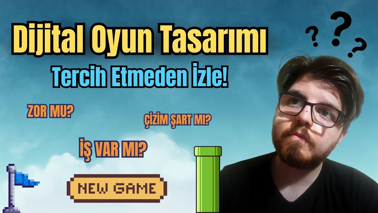 Dijital Oyun Tasarımı | Tercih Etmeden İzle!