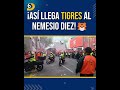 ¡ASÍ LLEGA TIGRES AL NEMESIO DIEZ!🐯
