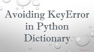 Avoiding KeyError in Python Dictionary
