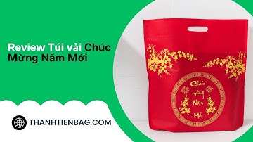 🌟 Túi Vải Đựng Quà Tết 2025 Cho Doanh Nghiệp Giá Xưởng