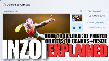 INZOI| 🧰How to UPLOAD 3D PRINTED Objects to Canvas + How to RESIZE Object 🎓#inzoitutorial #inzoi