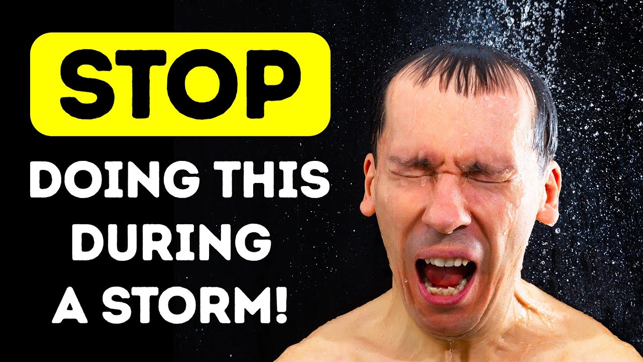 What Can't Do During a Storm (Please, Never!)