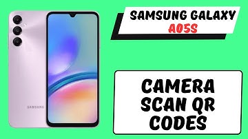 Camera Scan QR Codes Samsung A05s || How to use camera options || Camera settings