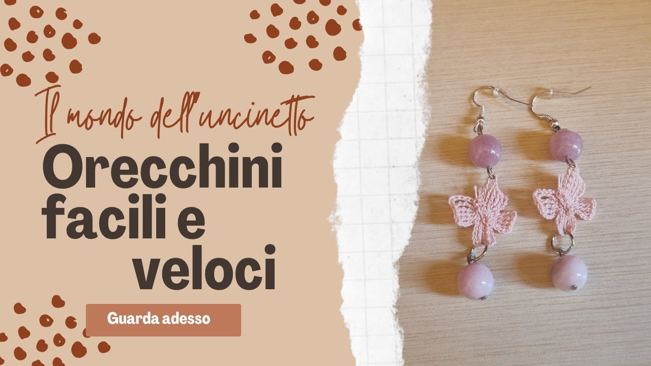 TUTORIAL: Orecchini farfalla all’uncinetto – facili, veloci e delicati 🦋