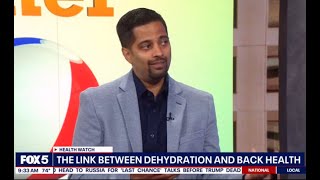 The Link Between Dehydration And Back Pain Dr. Yash Mehta On Fox5 Dc