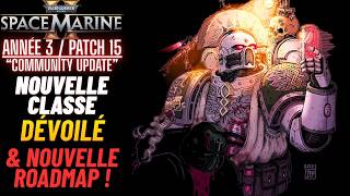 Space Marine 2 - Community Update - Nouvelle Classe Apothicaire Road Map Année 3 Plus Encore