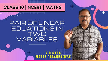PAIR OF LINEAR EQUATIONS IN TWO VARIABLES- LECTURE 1| INTRODUCTION & EX 3.1 | CLASS X |CBSE| MATHS|